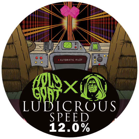 LUDICROUS SPEED X EMPORERS BREWERY 12%