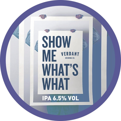 SHOW ME WHAT'S WHAT 6.5%