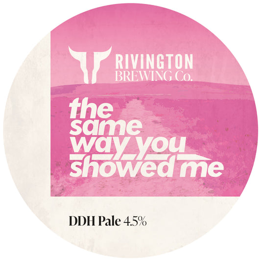 SAME WAY YOU SHOWED ME - 4.5%