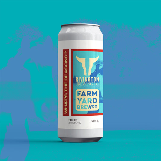 WHAT'S THE REASONS? (FARMYARD COLLAB) - 6.6%